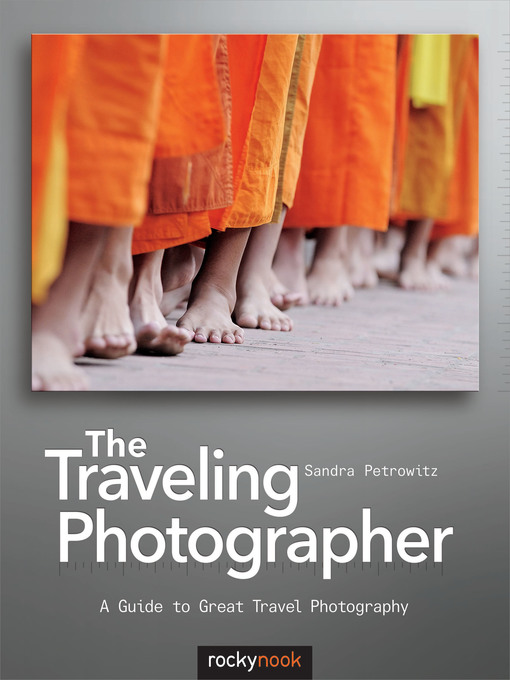 Title details for The Traveling Photographer by Sandra Petrowitz - Available